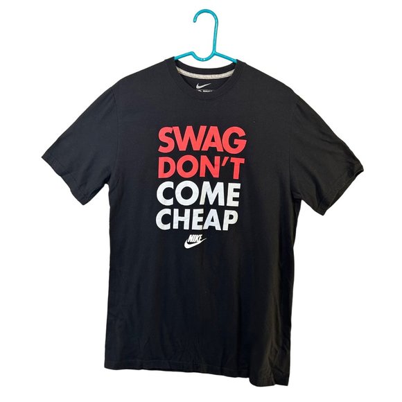 Nike Other - Nike Men's Regular Fit T-Shirt Swag Don’t Come Cheap Size L Black GUC